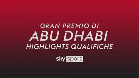 F1 GP Abu Dhabi: gli highlights delle qualifiche