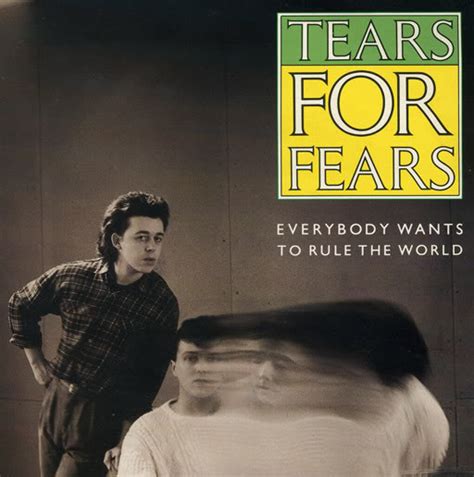 Tears for Fears – Everybody Wants to Rule the World Lyrics | Genius Lyrics