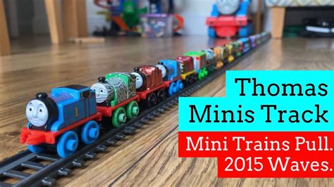 Thomas Minis Track - Mini Trains 2015 Collection. Waves 1-4 Pulled ...