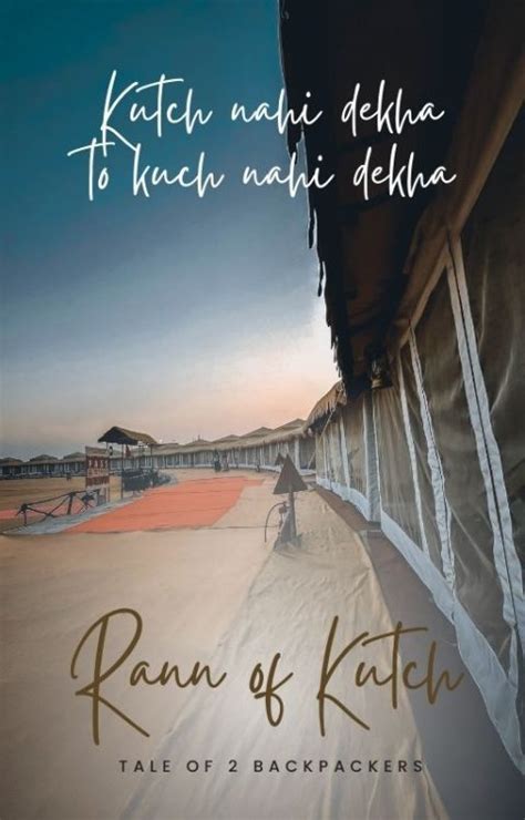 Rann Utsav - A World of its Own in Tent City Kutch | Tale of 2 Backpackers