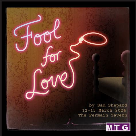 Fool for Love – Music Theatre Guernsey