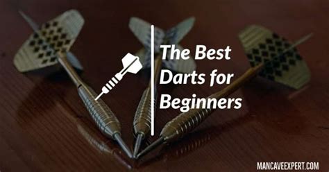 The Best Darts for Beginners - mancaveexpert.com