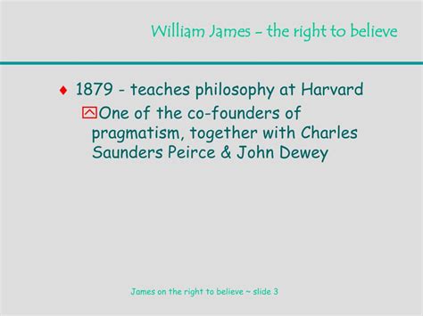 PPT - William James - the right to believe PowerPoint Presentation ...