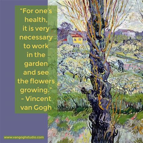 "For one's health, it is very necessary to work in the garden and see ...