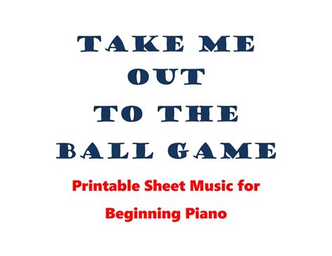 Take Me Out to the Ball Game Piano Sheet Music for Advanced Beginners ...