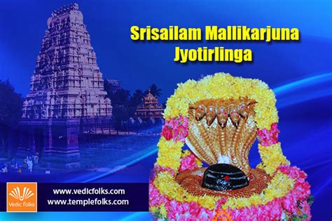 rituals,benefits and significance of worshipping Srisailam Mallikarjuna ...