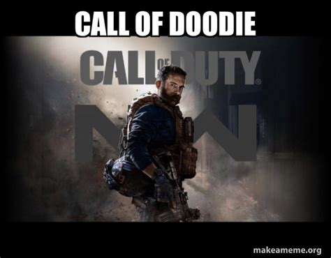 Call of doodie - Call of Duty (COD) - Modern Warfare | Make a Meme