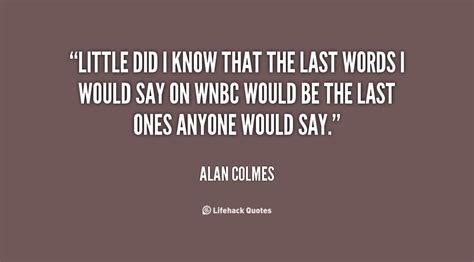 Alan Colmes Quotes. QuotesGram