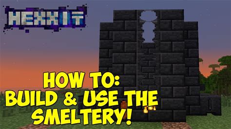 How To: Build & Use The Smeltery! [Tinkers Construct] - YouTube