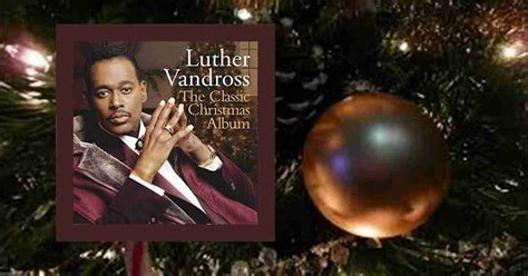 Luther Vandross - (Every Year) At Christmas Time