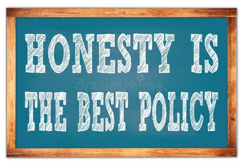 HONESTY is the BEST POLICY Words on Blue Wooden Frame School Blackboard Stock Illustration ...