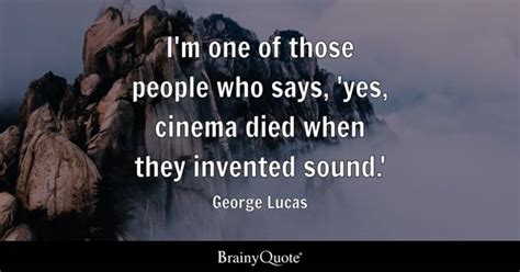 George Lucas Quotes - BrainyQuote