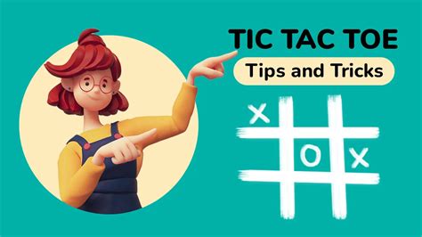 How to Win Tic Tac Toe? Tricks, Tips, and Strategies to follow