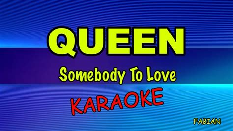 Queen - Somebody To Love KARAOKE - YouTube