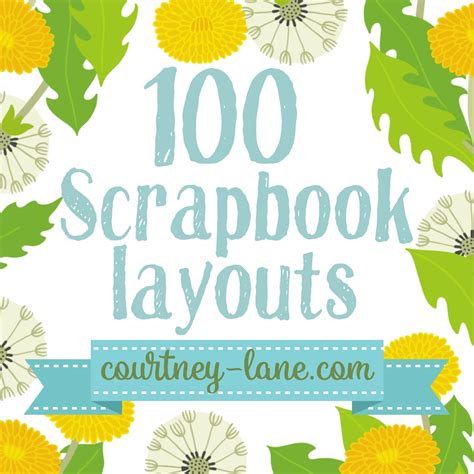 Courtney Lane Designs: 100 Scrapbook Layouts