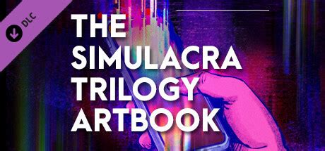 The Simulacra Trilogy Artbook Free Download