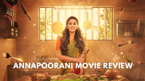 Annapoorani Movie Review: Nayanthara's Culinary Triumph Unveiled In ...