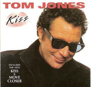 Tom Jones - Kiss (1999, CD) | Discogs