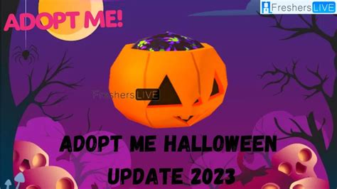 Adopt Me Halloween Update 2023, When Is The Halloween Update For Adopt Me 2023? - THANH PHO TRE