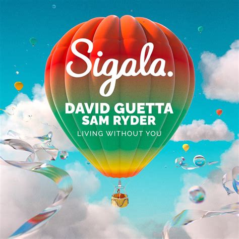 ‎Living Without You - Single by Sigala, David Guetta & Sam Ryder on Apple Music