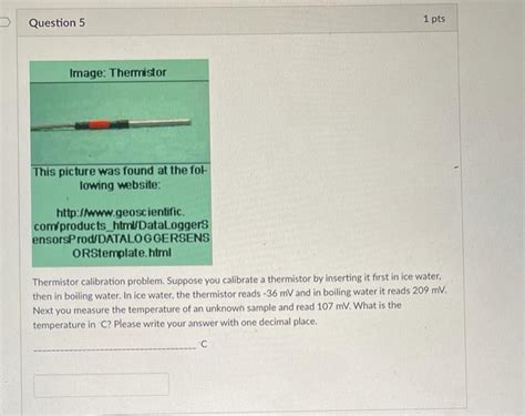 Solved Thermistor calibration problem. Suppose you calibrate | Chegg.com