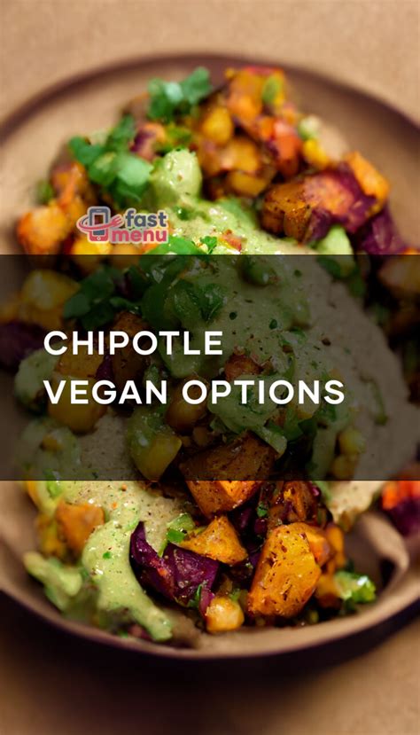 Chipotle Vegan Options