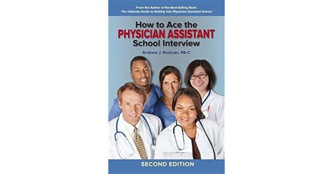 How To Ace The Physician Assistant School Interview 2nd Edition ...