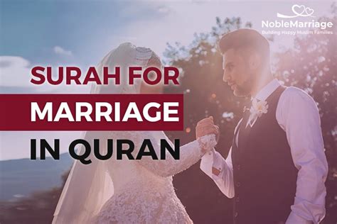 Best Surah for Marriage Proposal in Quran