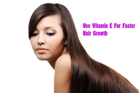 Use Vitamin E For Faster Hair Growth