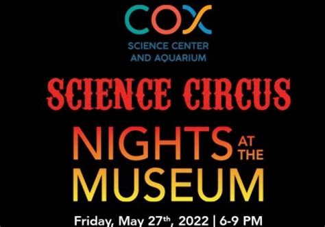 Science Circus Nights at the Museum at Cox Science Center and Aquarium | Macaroni KID West Palm ...