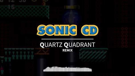 Sonic CD - Quartz Quadrant (Remix) - YouTube