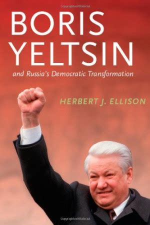 Boris Yeltsin Quotes. QuotesGram