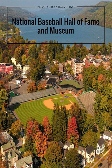 Cooperstown, NY and the National Baseball Hall of Fame and Museum ...