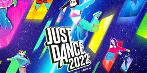 Just Dance 2022 Songs List & more details - DigiStatement