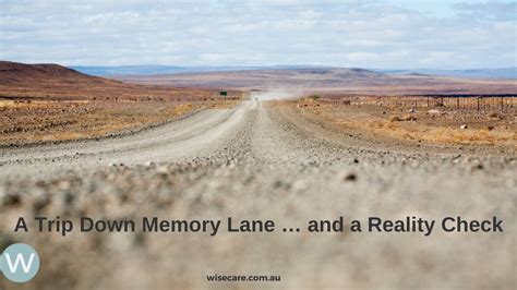 A Trip Down Memory Lane … and a Reality Check