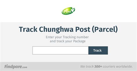 Chunghwa Post (Parcel) Tracking | Get Updates And Track Your Package In Real-Time