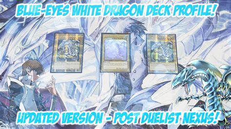 BLUE-EYES WHITE DRAGON UPDATED Deck Profile | August 2023! | YUGIOH | Post Duelist Nexus - YouTube