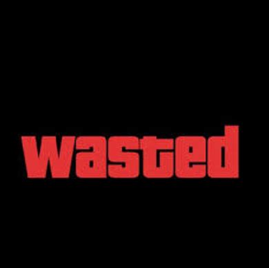 Wasted GTA Memes - Imgflip