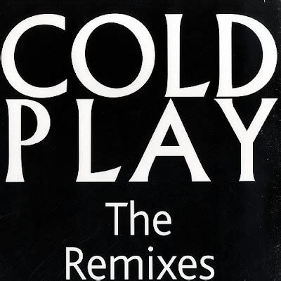 Dean Korrl's Muzik: Coldplay - The Remixes (CPLAYLP01) (2007)