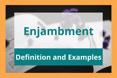 Enjambment: Definition and Examples for Writers