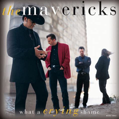 The Mavericks - What A Crying Shame | iHeart