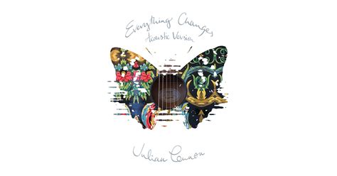 Everything Changes (Acoustic) - Julian Lennon