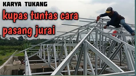 Cara Pasang Jurai Atap Limas Bajaringan - YouTube