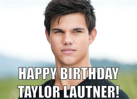 Happy Birthday Taylor Lautner! | Vampire twilight, Taylor lautner, Twilight