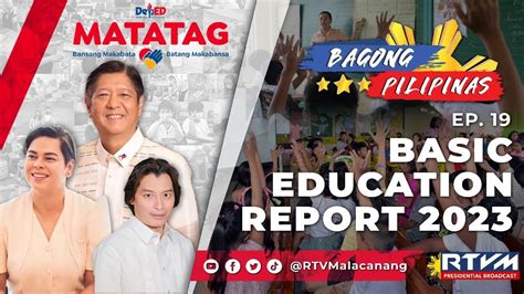 Bagong Pilipinas Episode 19: Basic Education Report 2023 - YouTube