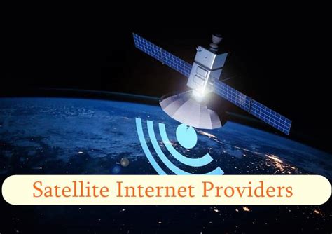 Best Satellite Internet Providers 2024 Plans - Near Me, Price