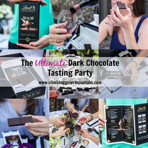 The Ultimate Dark Chocolate Tasting Party - Climbing Grier Mountain