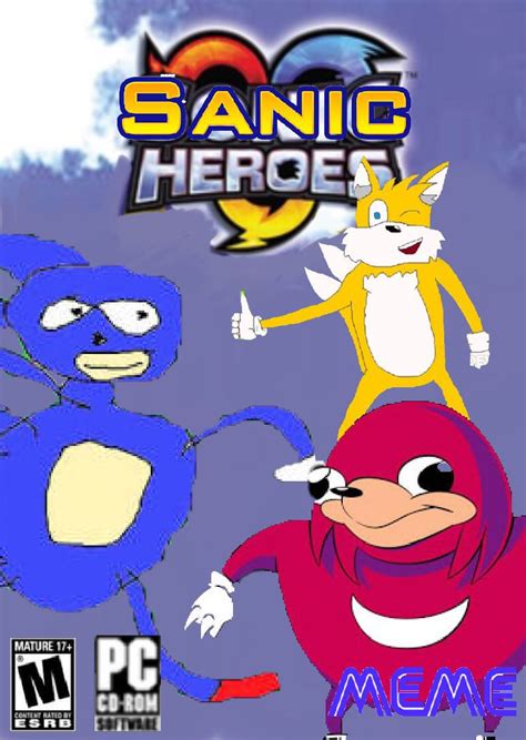 Sanic Heroes | Ugandan Knuckles | Know Your Meme