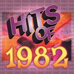 Hits of 1982 - Hits of 1982 - Amazon.com Music