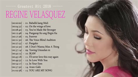 Best Of Regine Velasquez Playlist Best OPM Nonstop Love Songs HQ 1 ...